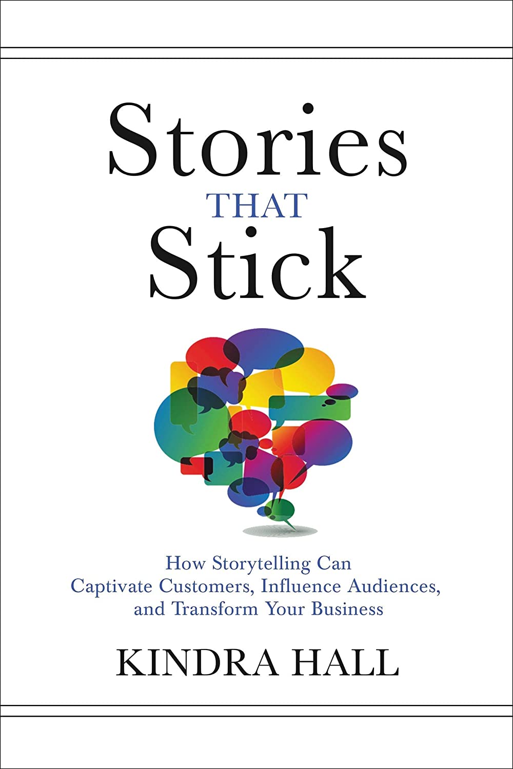 Stories That Stick summary